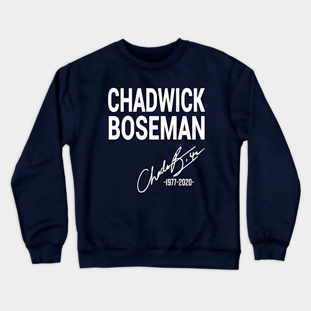 CHADWICK BOSEMAN RIP 1977-2020 Crewneck Sweatshirt by Redmart